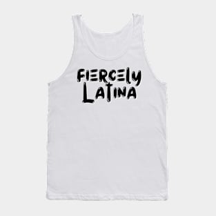 Fiercely Latina Latina Tank Top